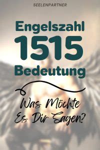 1515 engelszahl|Engelszahl 1515 Bedeutung: Was es heißt, wenn Sie 1515 sehen